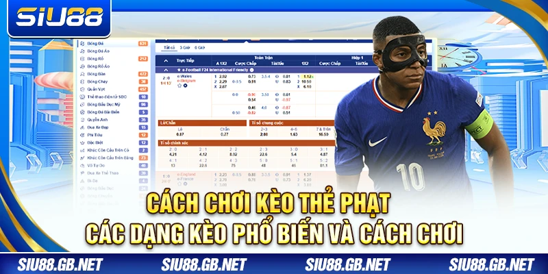 Cách Chơi Kèo Thẻ Phạt – Các Dạng Kèo Phổ Biến Và Cách Chơi