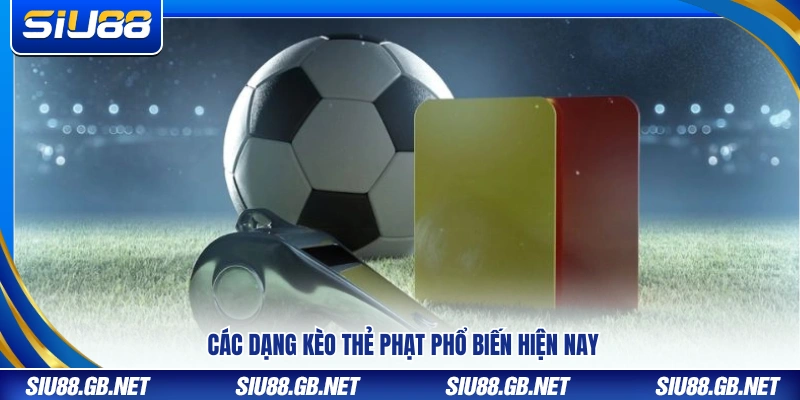 Các cách chơi kèo thẻ phạt đang được áp dụng rộng rãi