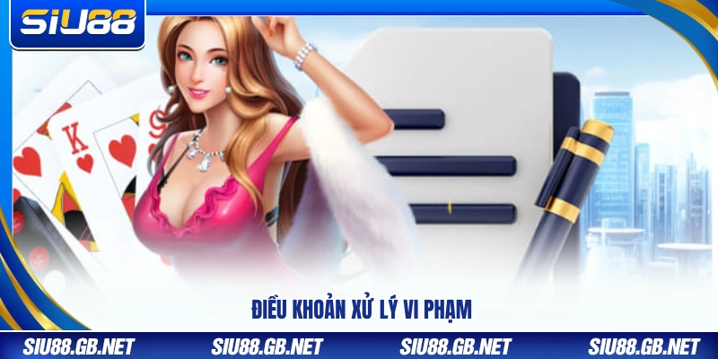 Quy định về xử lý các hành vi vi phạm